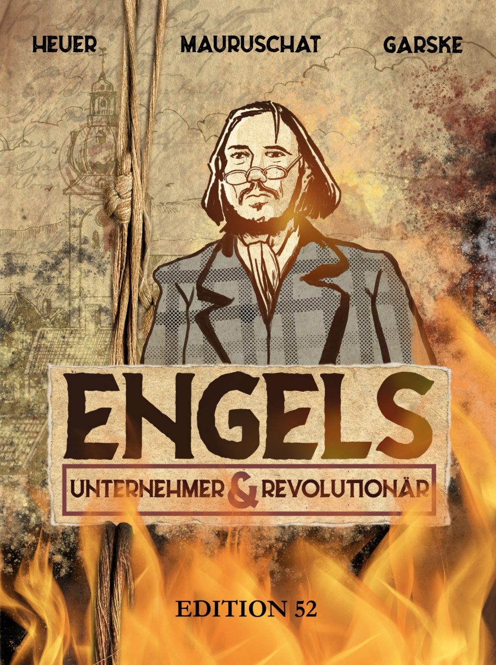 ENGELS – UNTERNEHMER UND REVOLUTIONÄR        VORZUGSAUSGABE (mit signiertem Kunstdruck)